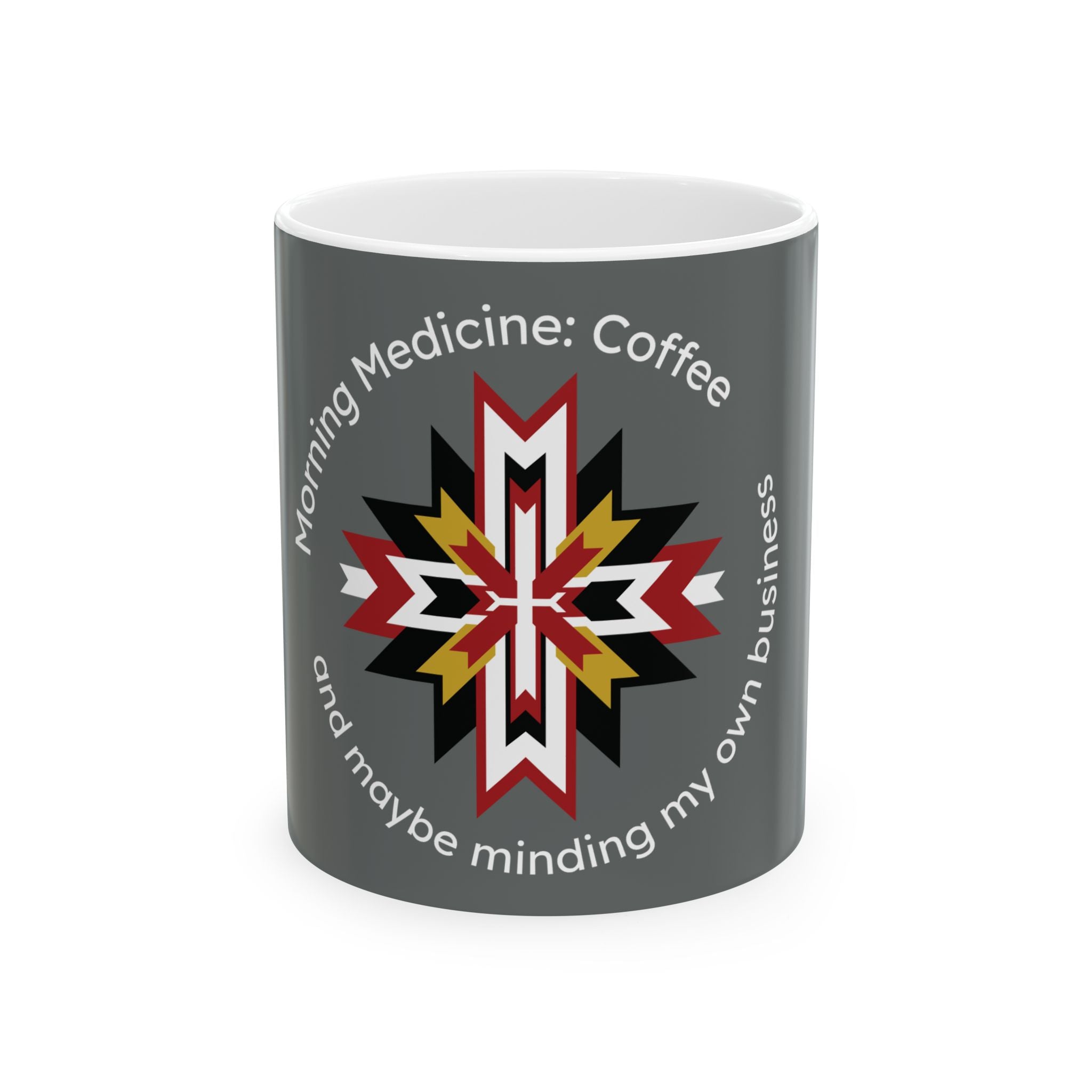 Coffee Medicine Mug — Native Star Design with “Morning Medicine: Coffee” Text