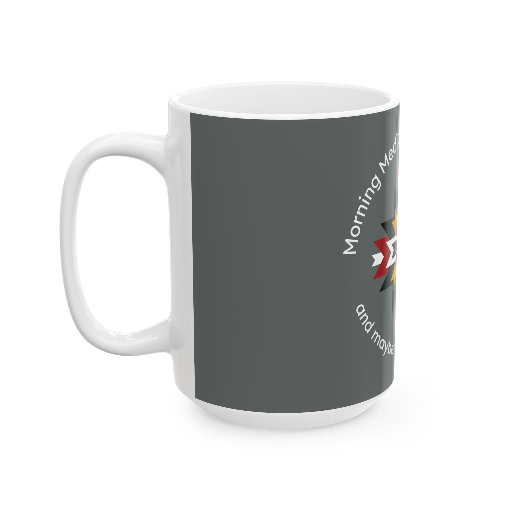 Coffee Medicine Mug — Native Star Design with “Morning Medicine: Coffee” Text